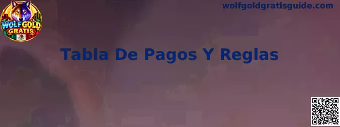 Tabla De Pagos Y Reglas Wolfgold Gratis