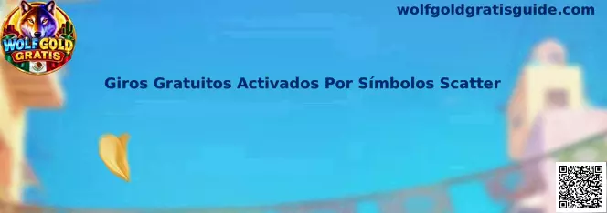 Giros Gratuitos Activados Por Símbolos Scatter en Wolfgold Gratis