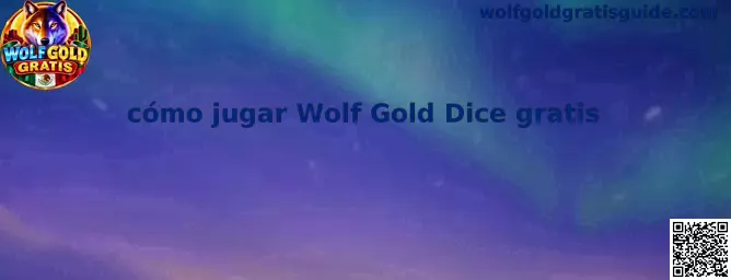 Cómo jugar Wolf Gold Dice gratis