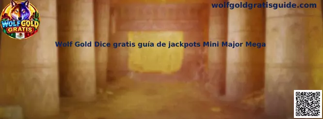 Wolf Gold Dice gratis guía de jackpots Mini Major Mega