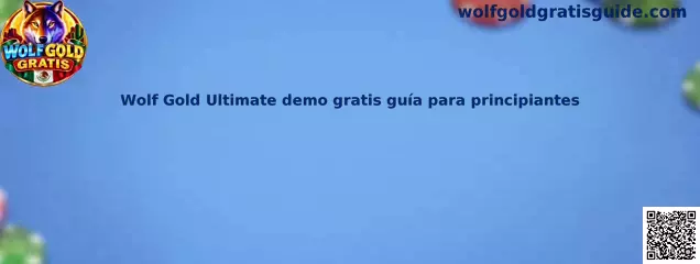 Guía para principiantes de Wolf Gold Ultimate demo gratis