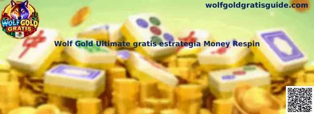 Wolf Gold Ultimate gratis estrategia Money Respin