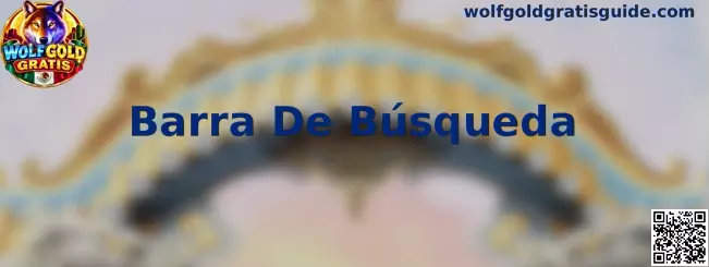 Barra De Búsqueda en Wolfgold Gratis