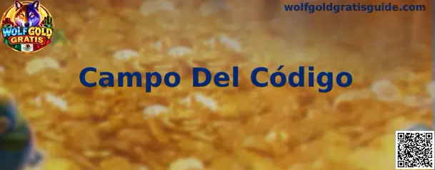 Referencia visual para identificar el Campo Del Código durante el proceso de registro de Wolfgold Gratis