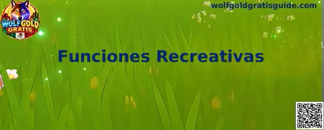Funciones Recreativas de Wolfgold Gratis