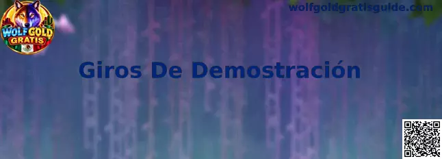 Guía visual de Wolfgold Gratis sobre Giros De Demostración y funciones de Wolf Gold